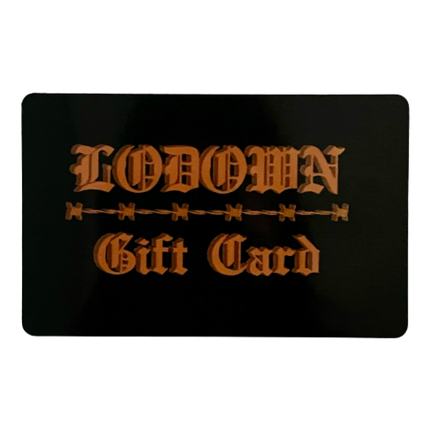 LODOWN GIFT CARDS